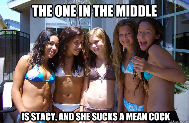 The one in the middle is stacy, and she sucks a mean cock  