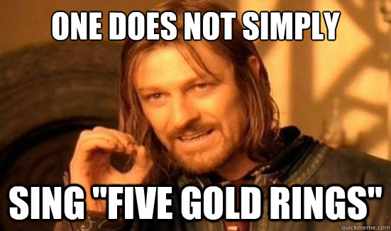 One Does Not Simply sing 