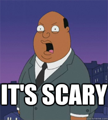 it's scary  Ollie Williams