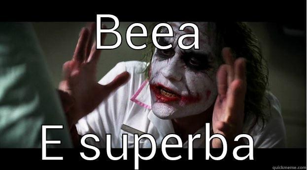 BEEA E SUPERBA Joker Mind Loss