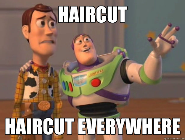 Haircut Haircut everywhere  Buzz Lightyear