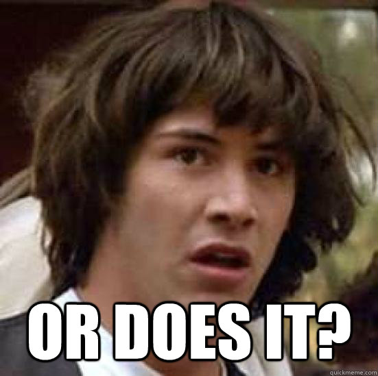  or does it?  conspiracy keanu
