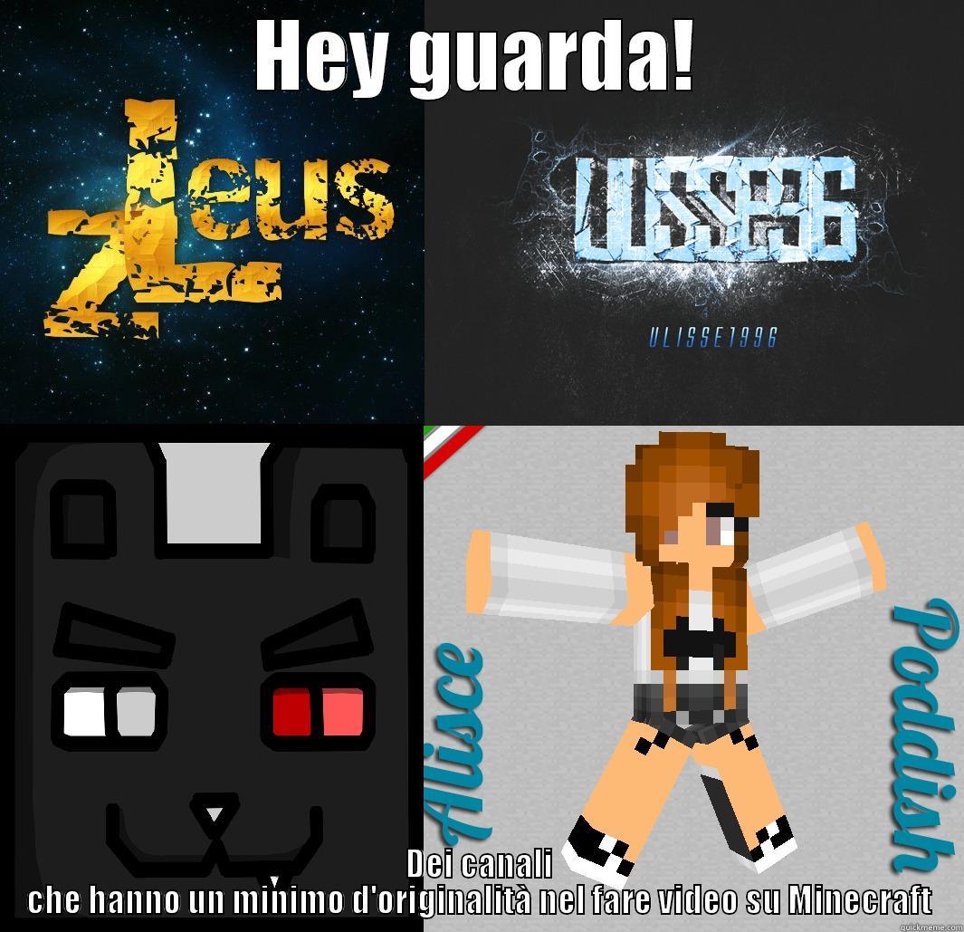 Yt rndm - HEY GUARDA! DEI CANALI CHE HANNO UN MINIMO D'ORIGINALITÀ NEL FARE VIDEO SU MINECRAFT Misc
