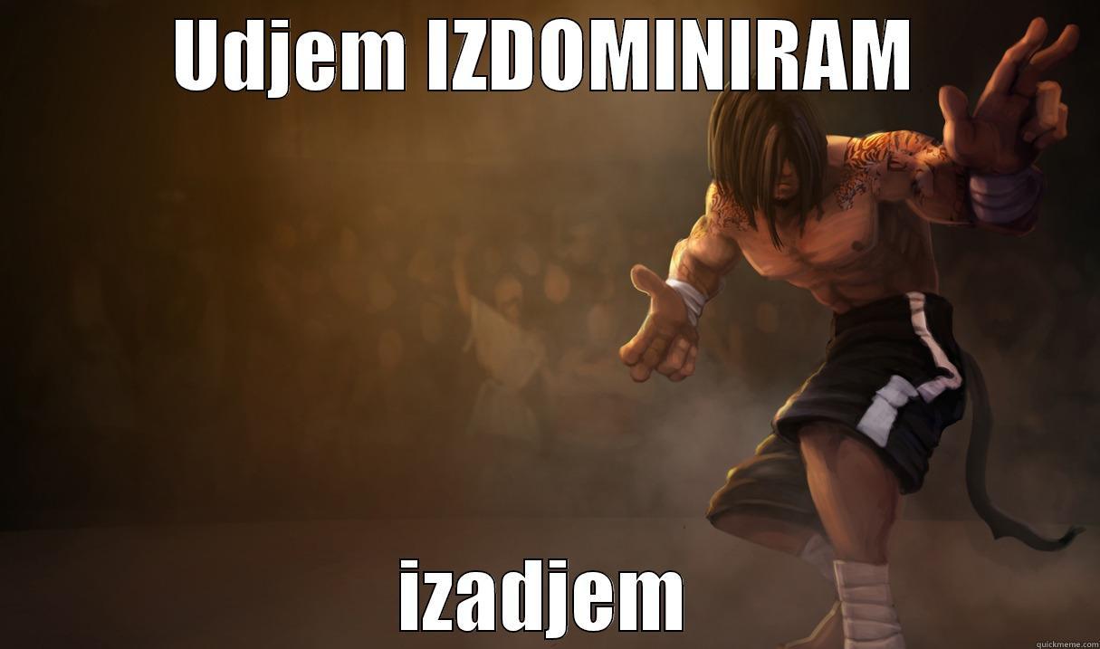 UDJEM IZDOMINIRAM IZADJEM Misc