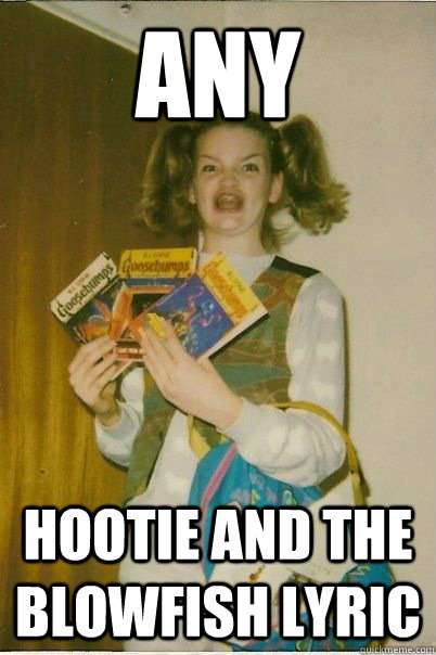 ANY hootie and the blowfish lyric  BERKS