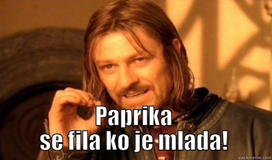  PAPRIKA SE FILA KO JE MLADA! Boromir