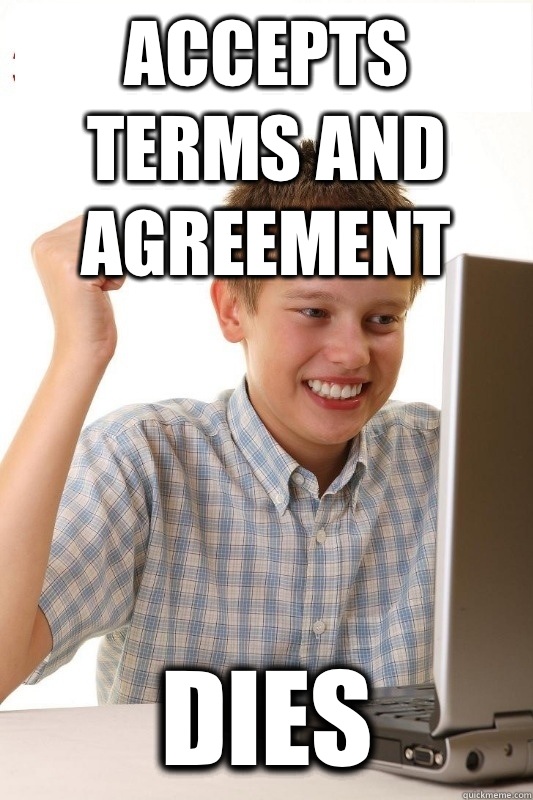 Accepts terms and agreement Dies  1st Day Internet Kid