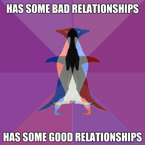 Has some bad relationships Has some good relationships - Has some bad relationships Has some good relationships  Socially Average Penguin
