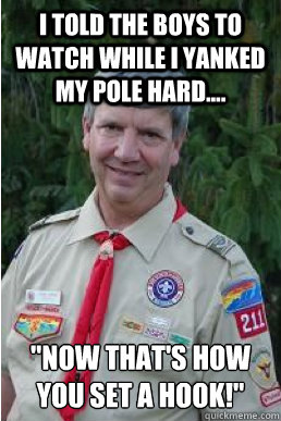 I told the boys to watch while I yanked my pole hard.... 