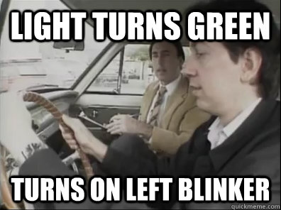 Light turns green Turns on left blinker  Seattle Driver