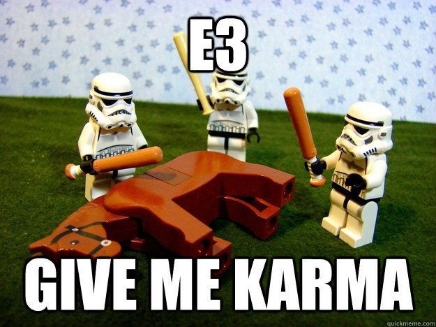e3 give me karma   Stormtroopers