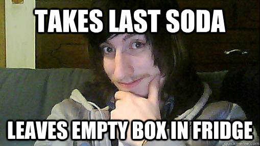 takes last soda leaves empty box in fridge  - takes last soda leaves empty box in fridge   Landycane Takes last soda leaves empty box in fridge