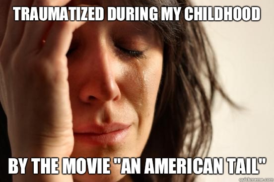 Traumatized during my childhood By the movie 