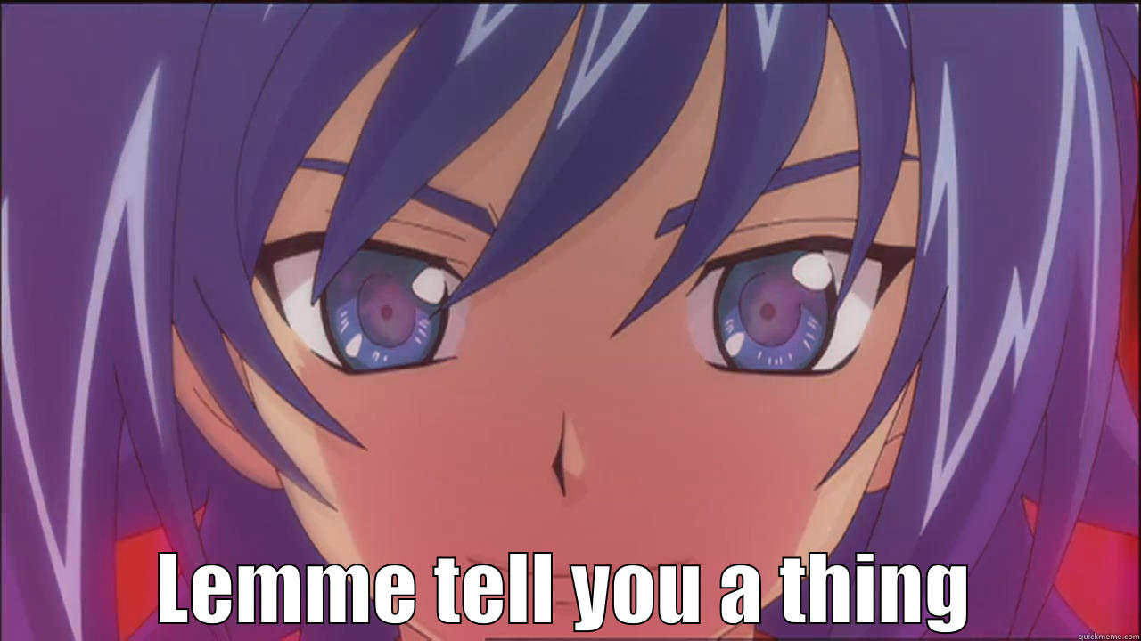  LEMME TELL YOU A THING Misc