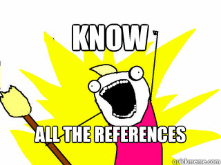 ALL the references Know  All The Thigns