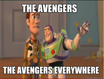 The avengers The avengers everywhere  woody and buzz