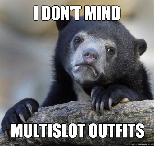 I DON'T MIND MULTISLOT OUTFITS  Confession Bear Eating
