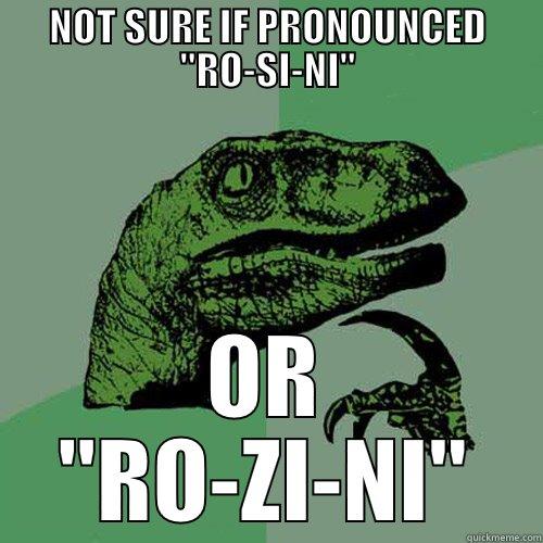 NOT SURE IF PRONOUNCED 