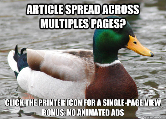 Article spread across multiples pages? Click the Printer Icon for a single-page view
Bonus: No animated ads  Actual Advice Mallard
