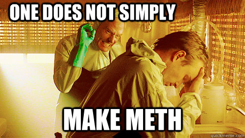ONE DOES NOT SIMPLY MAKE METH - ONE DOES NOT SIMPLY MAKE METH  Misc
