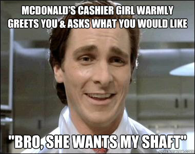 McDonald's cashier girl warmly greets you & asks what you would like 