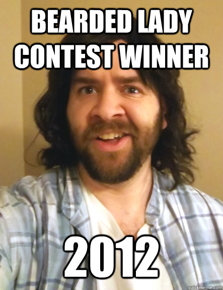 bearded lady contest winner 2012 - bearded lady contest winner 2012  Redneck Randy