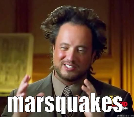  MARSQUAKES Ancient Aliens