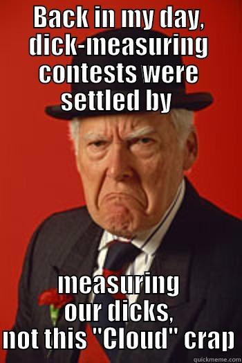 BACK IN MY DAY, DICK-MEASURING CONTESTS WERE SETTLED BY  MEASURING OUR DICKS, NOT THIS 