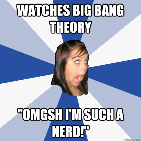 Watches Big Bang Theory 