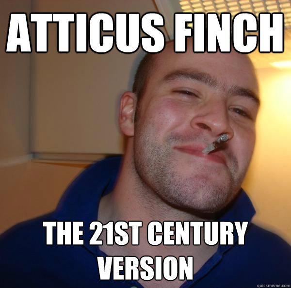 atticus finch the 21st century version - atticus finch the 21st century version  Misc