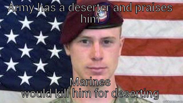 ARMY HAS A DESERTER AND PRAISES HIM MARINES WOULD KILL HIM FOR DESERTING Success Kid