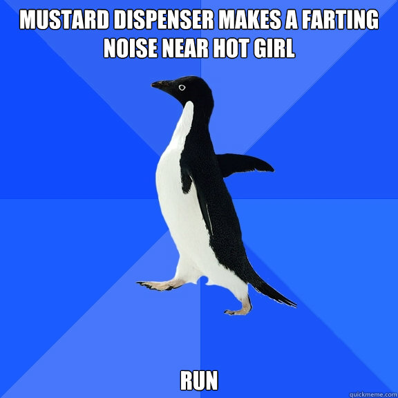 Mustard dispenser makes a farting noise near hot girl run  Socially Awkward Penguin
