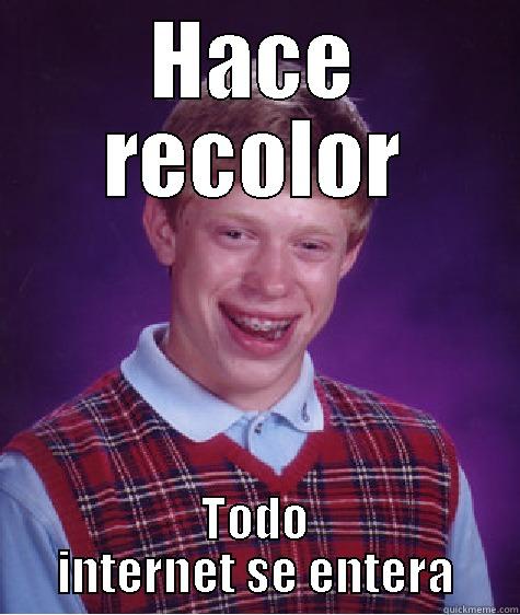 HACE RECOLOR TODO INTERNET SE ENTERA Bad Luck Brian