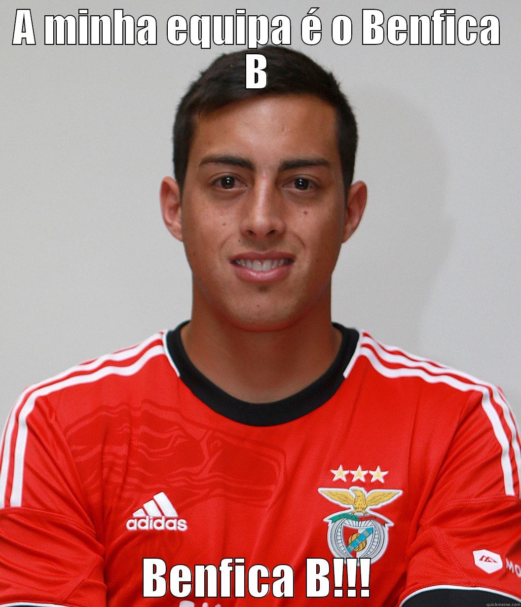 funes funny - A MINHA EQUIPA É O BENFICA B BENFICA B!!! Misc