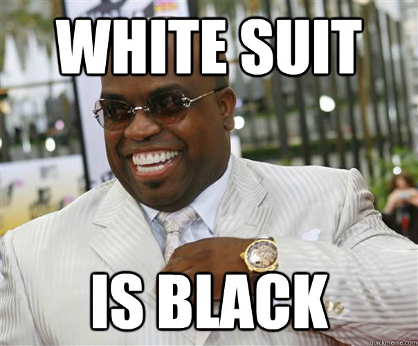 white suit is black  Scumbag Cee-Lo Green