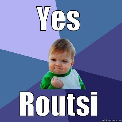 YES ROUTSI Success Kid