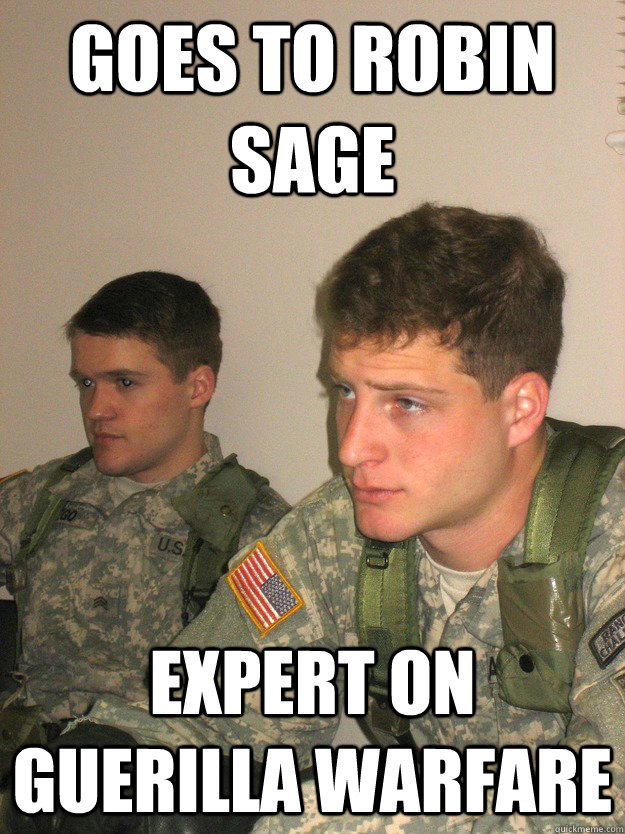 Goes to Robin Sage Expert on Guerilla Warfare  ROTC Studs