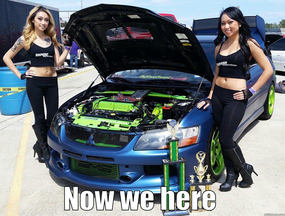  NOW WE HERE Misc
