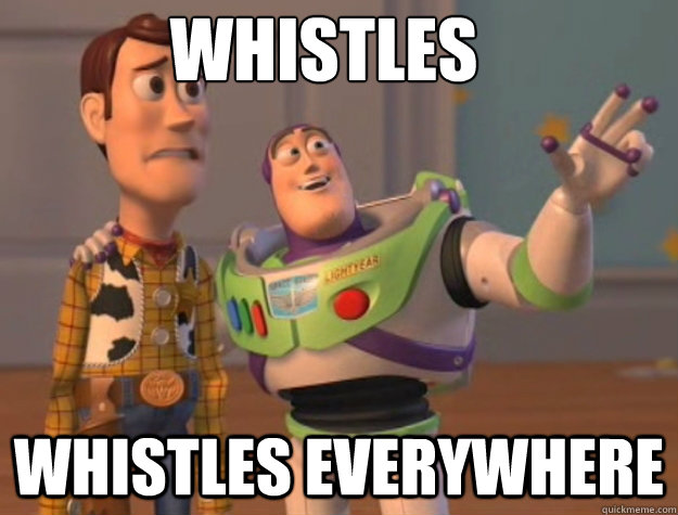 Whistles  Whistles everywhere  Buzz Lightyear