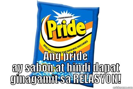  ANG PRIDE AY SABON AT HINDI DAPAT GINAGAMIT SA RELASYON! Misc