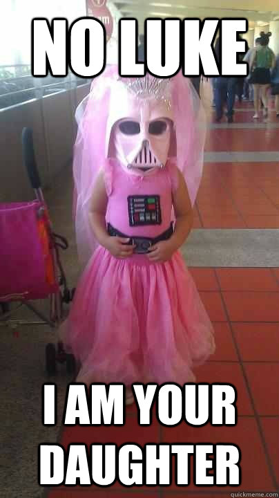 no luke i am your daughter - no luke i am your daughter  Misc