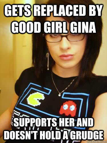 Gets replaced by Good Girl Gina Supports her and doesn't hold a grudge  Cool Chick Carol