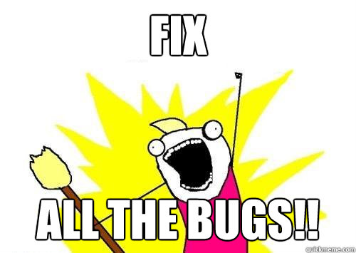 Fix All The Bugs!! - Fix All The Bugs!!  x all the y