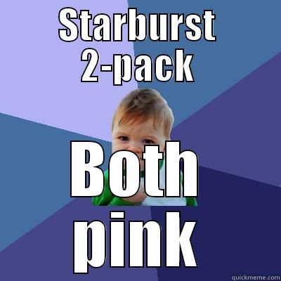 STARBURST 2-PACK BOTH PINK Success Kid