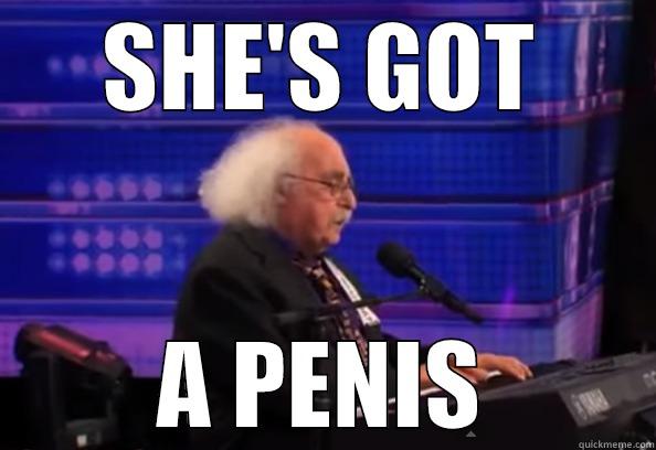 SHE'S GOT A PENIS Misc