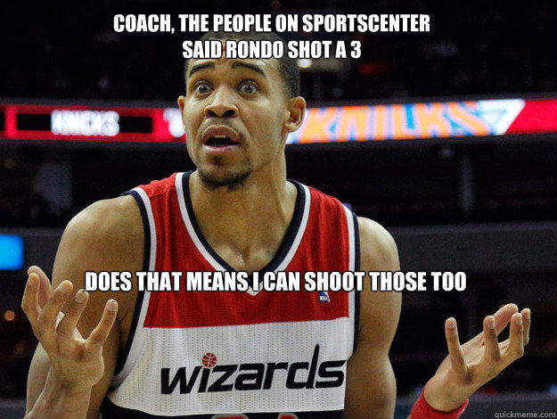 coach, the people on sportscenter said rondo shot a 3 does that means i can shoot those too - coach, the people on sportscenter said rondo shot a 3 does that means i can shoot those too  JaVale McGee