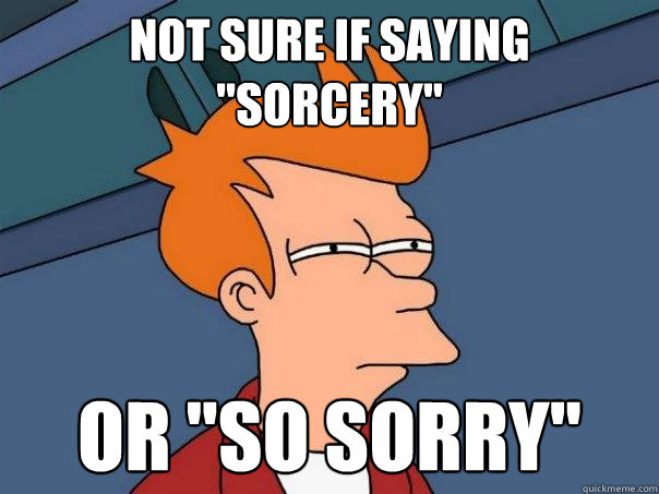 Not sure if saying 