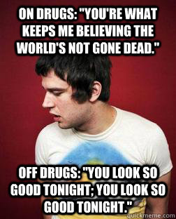 on drugs: 