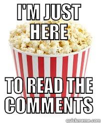 I'M JUST HERE TO READ THE COMMENTS Success Kid