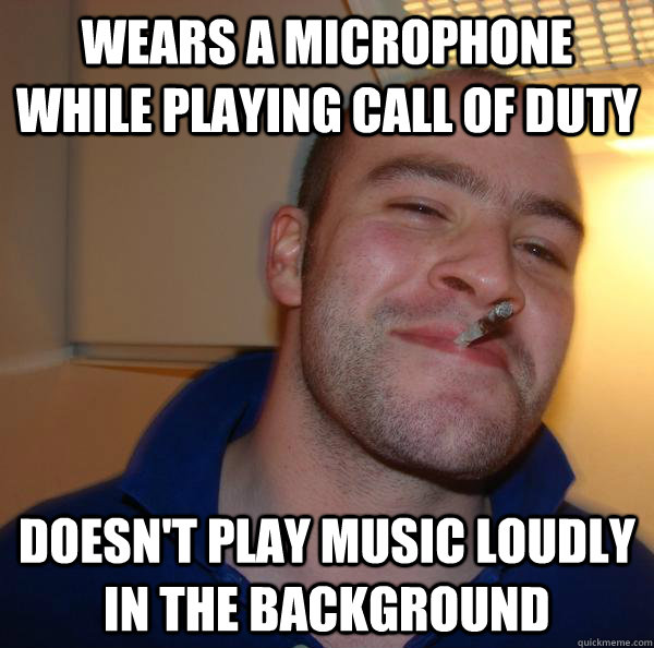 wears a microphone while playing Call of Duty doesn't play music loudly in the background - wears a microphone while playing Call of Duty doesn't play music loudly in the background  Misc